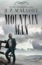 [Contemporary Standalone Romances 03] • Mountain Man